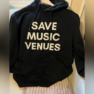 Save Music Venues Sweatshirt-the original. Think/quality Lane Seven hoodie.